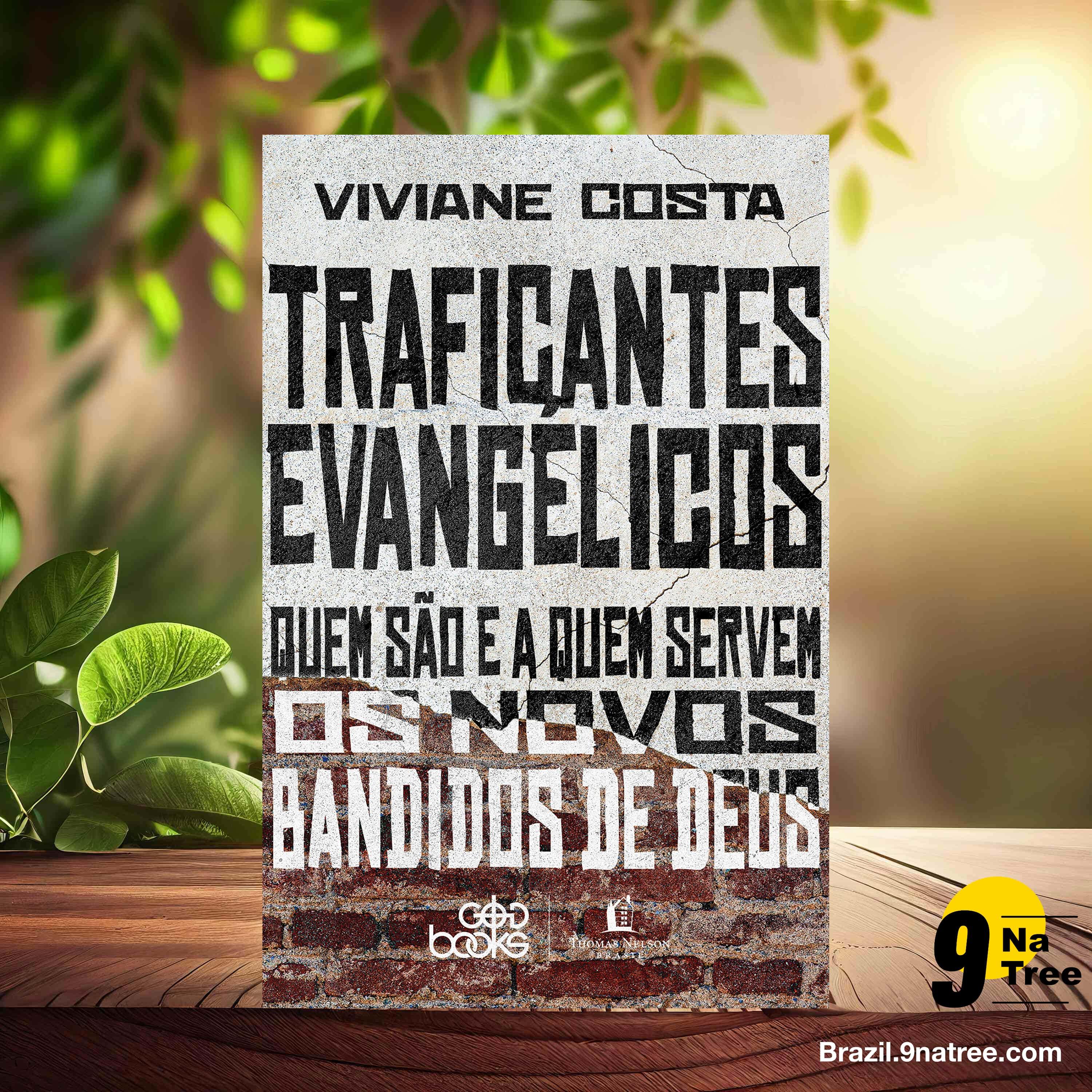 [Análises] Traficantes evangélicos (Viviane Costa) Resumidos.