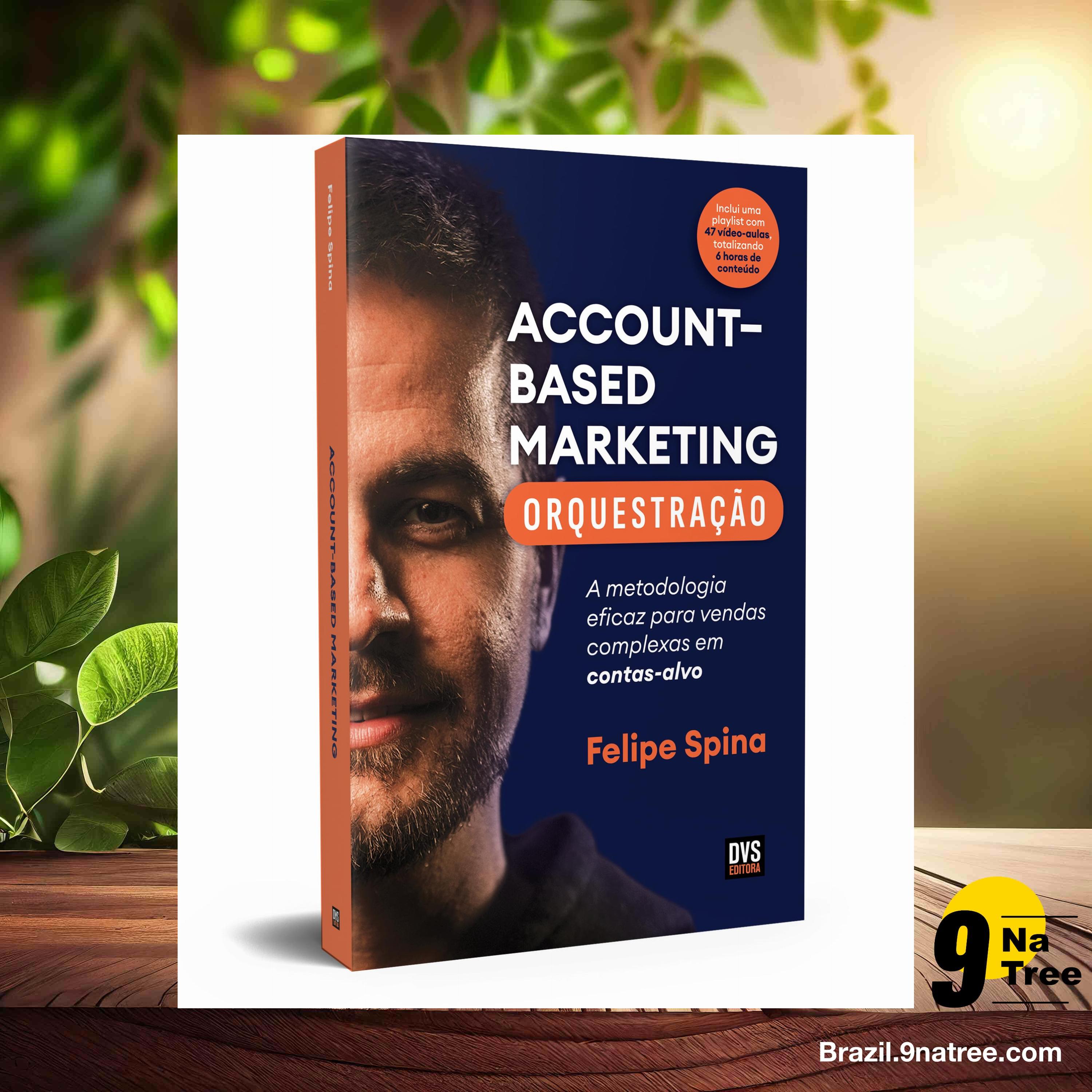 [Análises] ABM - Account–Based Marketing - Orquestração (Felipe Spina) Resumidos. episode artwork