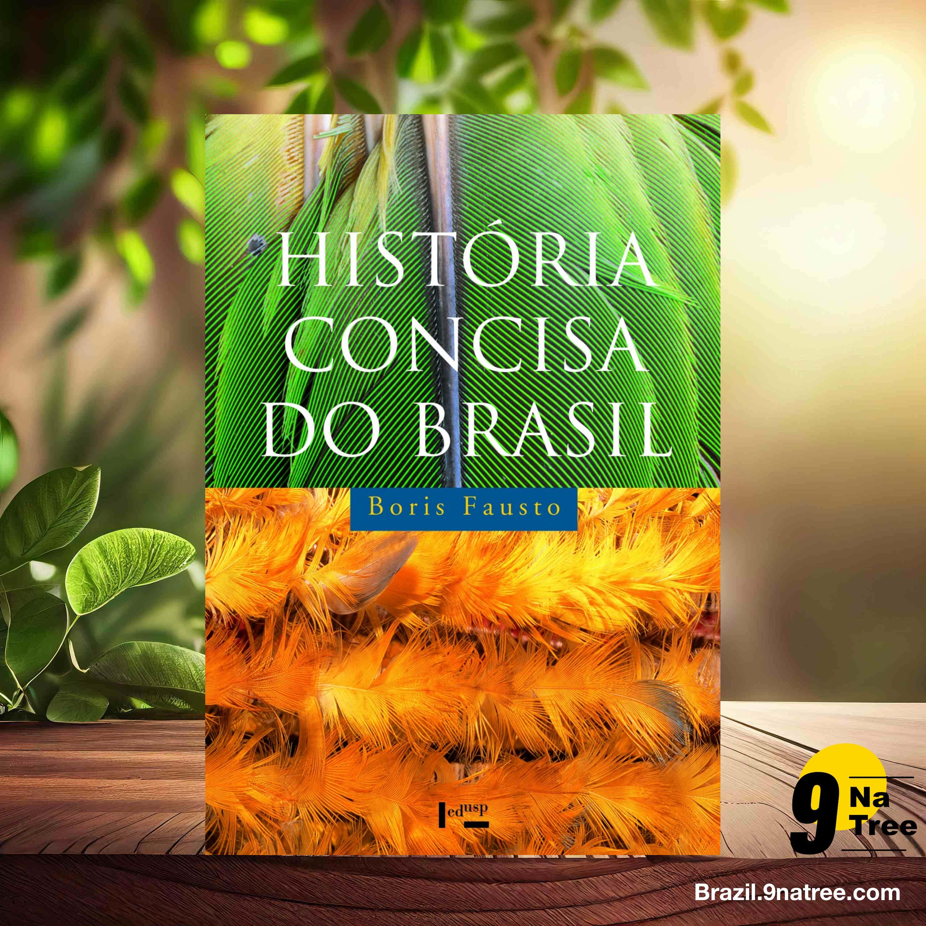 [Análises] História Concisa do Brasil (Boris Fausto) Resumidos.