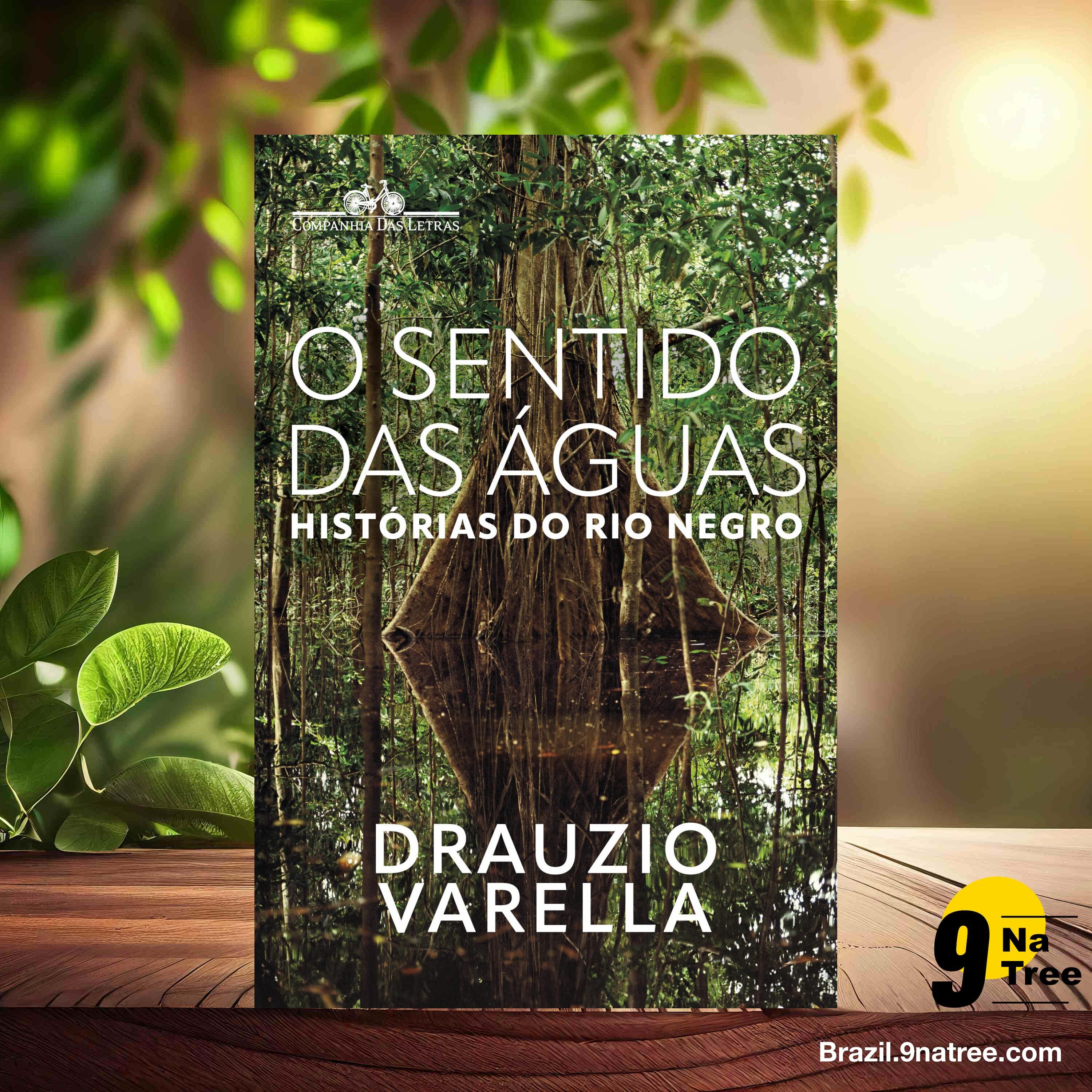 [Análises] O sentido das águas: Histórias do rio Negro (Drauzio Varella) Resumidos.