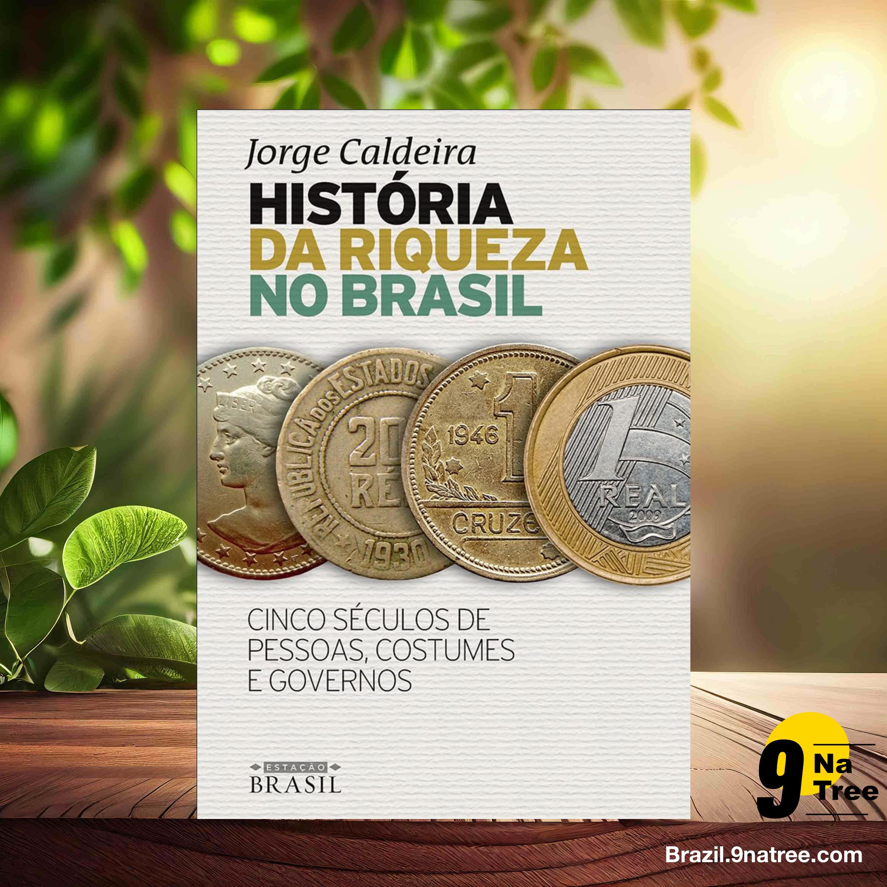 [Análises] História da riqueza no Brasil (Jorge Caldeira) Resumidos. episode artwork