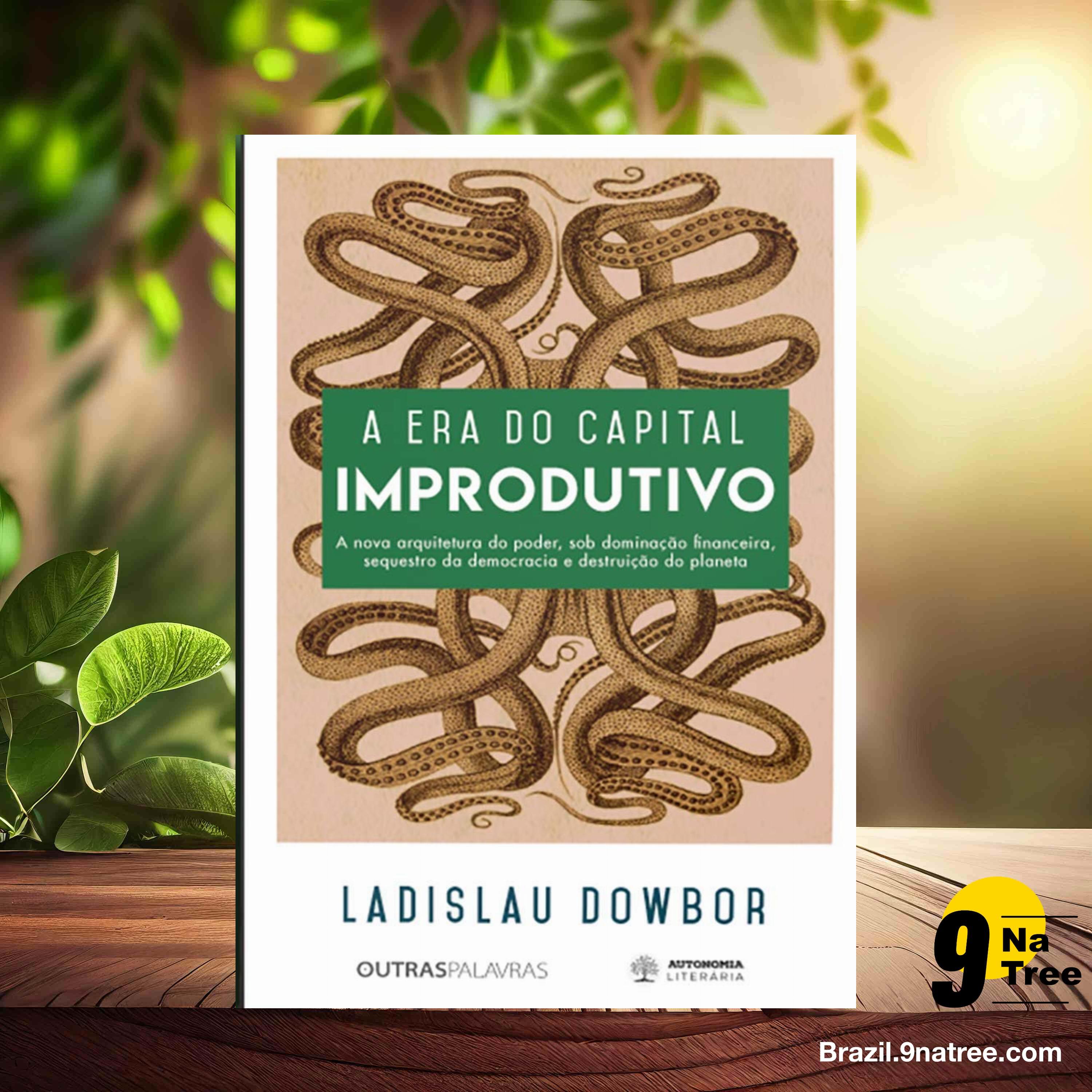 [Análises] A era do Capital Improdutivo (Ladislau Dowbor) Resumidos. episode artwork