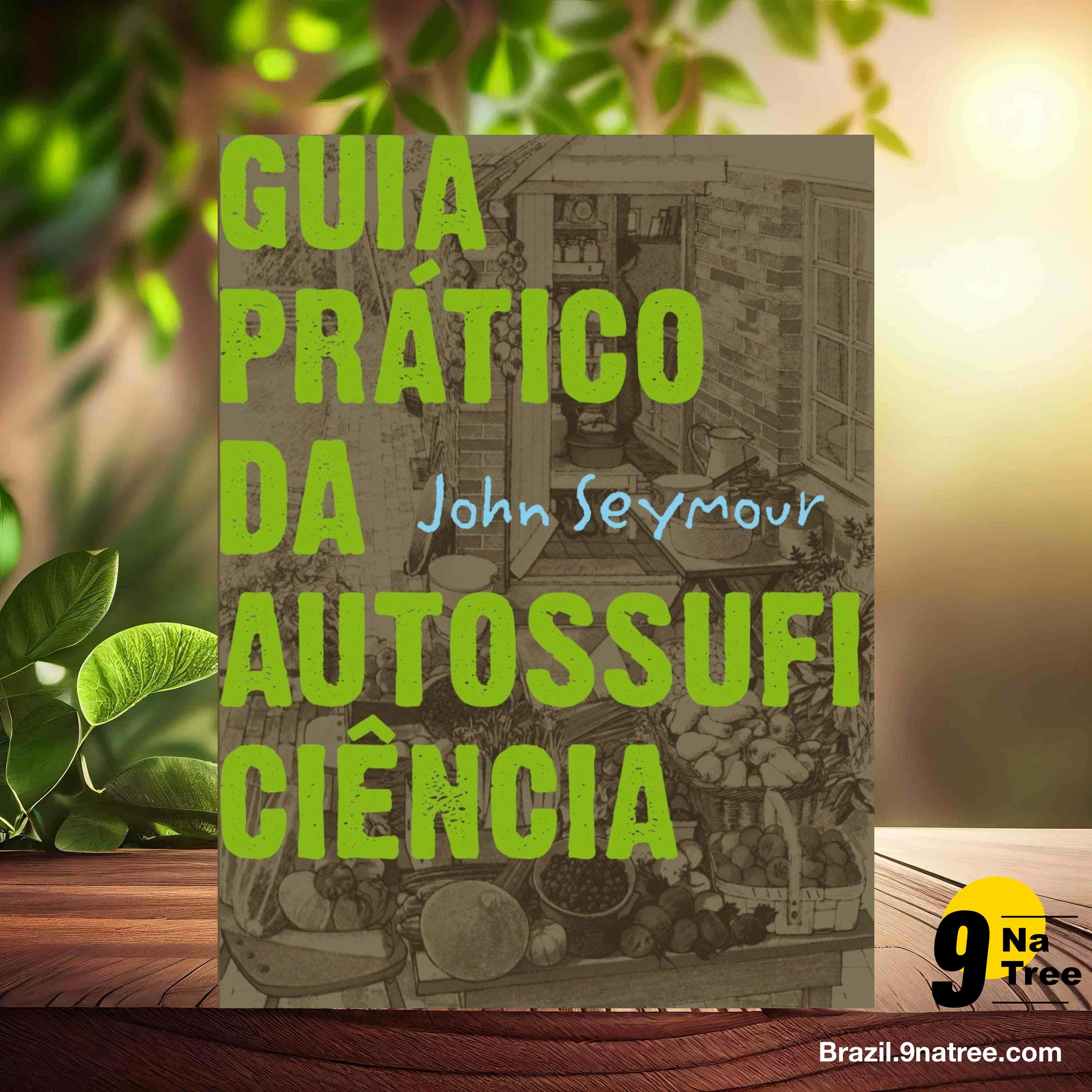 [Análises] Guia prático da autossuficiência (John Seymour) Resumidos. episode artwork