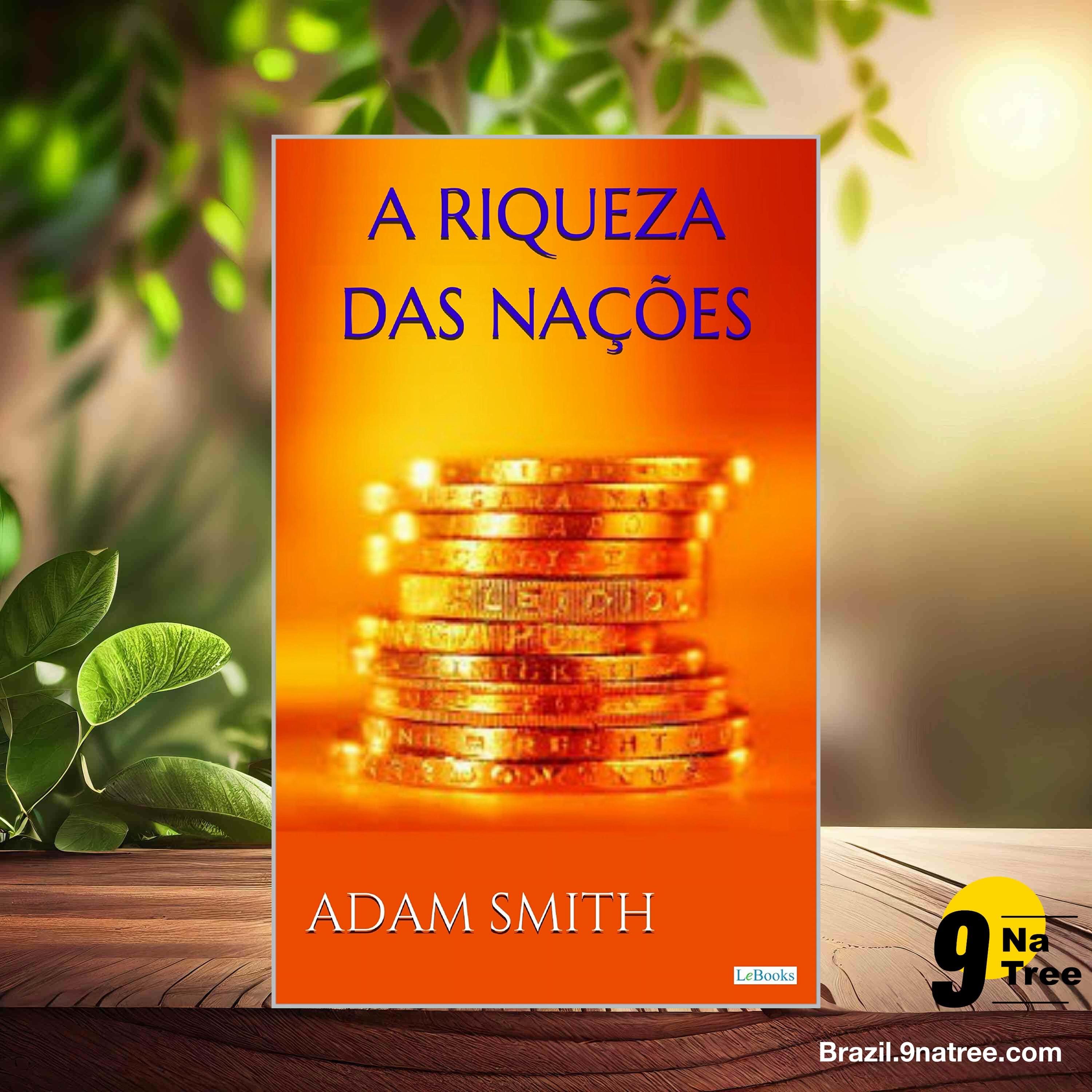 [Análises] A Riqueza das Nações - Adam Smith: Vol. I  (Adam Smith) Resumidos. episode artwork