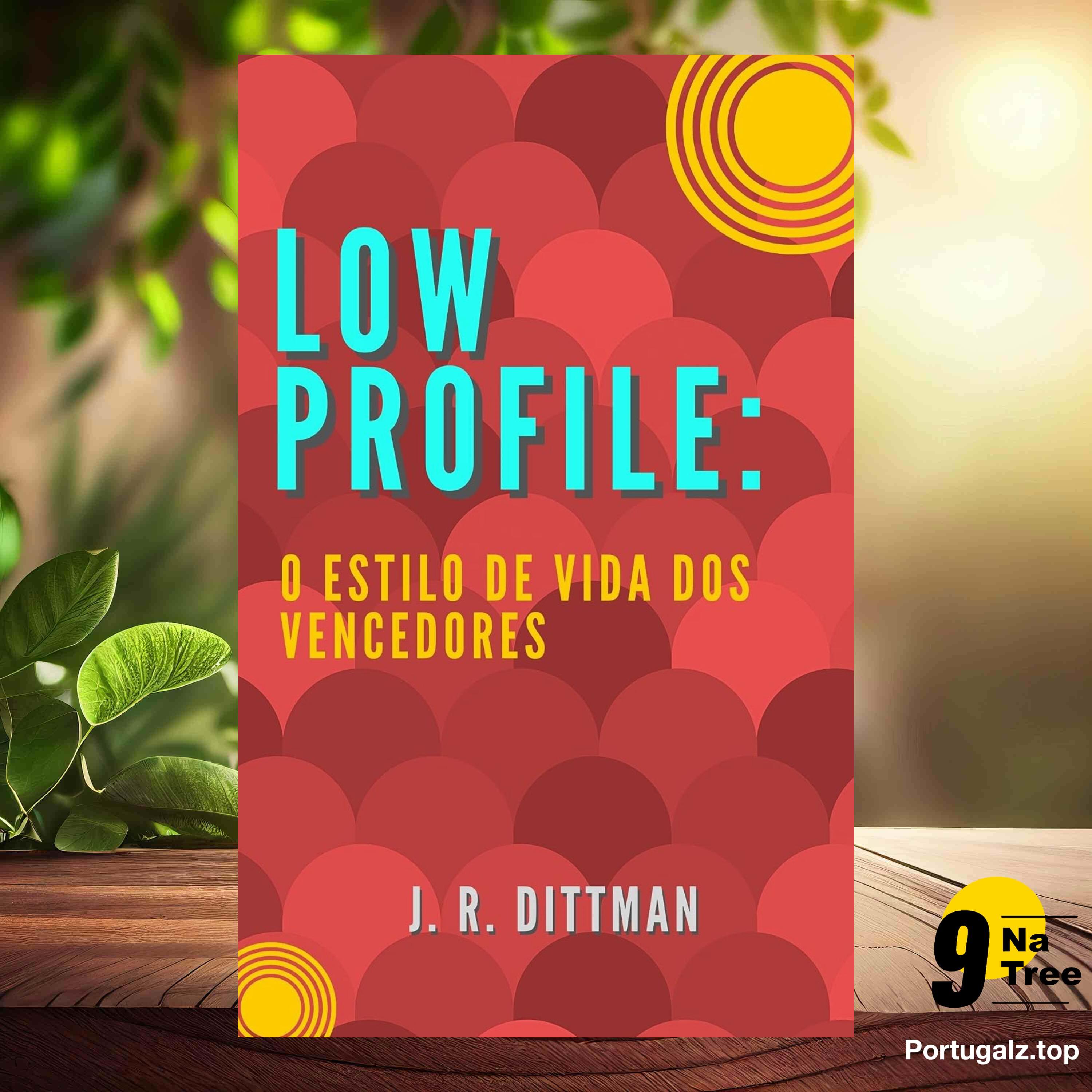 [Análises] Low Profile: o estilo de vida dos vencedores (J. R. Dittman) Resumidos. episode artwork