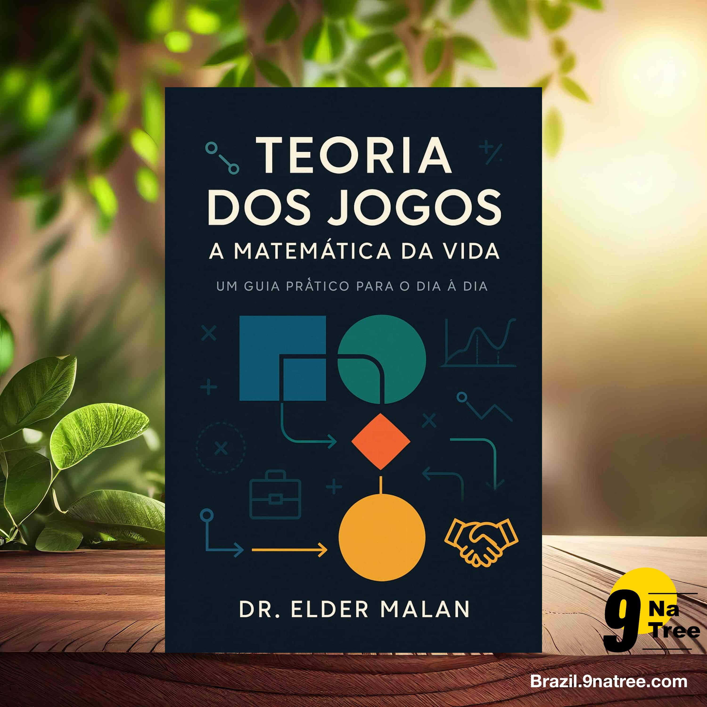 [Análises] Teoria dos Jogos. A Matemática da Vida (Dr. Elder Malan) Resumidos. episode artwork